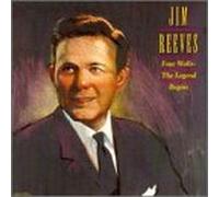 Reeves, Jim - Four Walls-the Legend Begins