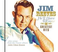 Reeves, Jim - He'll Have to Go