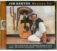 Reeves,Jim - Mexican Joe [Import]