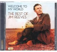 Reeves, Jim - Welcome to My World Best of