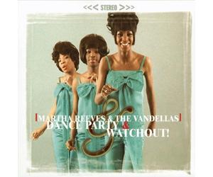 Reeves, M. & the Vandellas - 2>1 Dance Party/Watchout!