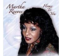 Reeves, Martha - Home to You