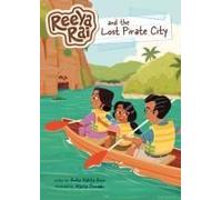 Reeya Rai And The Lost Pirate City
