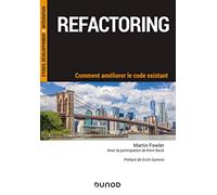 Refactoring - Comment Améliorer Le Code Existant