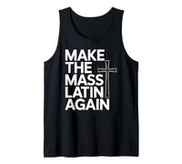 Refaire de la messe Une liturgie catholique en Latin Débardeur