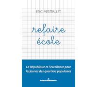 Teddy Hermann – Refaire École : La République et l'excellence pour les jeunes quartiers populaires