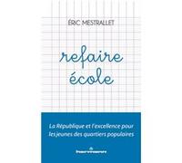 Teddy Hermann – Refaire École : La République et l'excellence pour les jeunes quartiers populaires