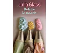 Refaire le monde