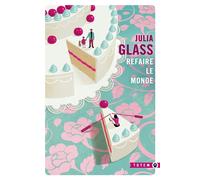 Refaire le monde - Julia Glass - Gallmeister - Poche - Roman