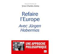 Refaire l'Europe avec Jürgen Habermas
