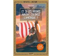 Refaites l'histoire, livre-jeu ! Et si les Vikings avaient colonisé l'Amérique ? Livre-jeu avec 16 fins possibles - Valérie Cluzel - Mango - broché - Livre-jeu