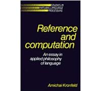 Reference and Computation, Studies in Natural Language Processing Amichai Kronfeld (Auteur)