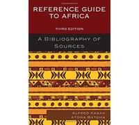 Reference Guide to Africa: A Bibliography of Sources - [Livre en VO] Alfred Kagan, Atoma Batoma (Auteur)