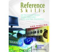 Reference Skills for School Library Media Specialists: Tools and Tips