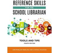 Reference Skills For The School Librarian