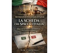 Referendum sulla Giustizia: La Scheda che Spacca l’Italia: Spiegato come una storia vera: cosa voti davvero, senza tecnicismi né propaganda