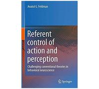 Referent Control Of Action And Perception