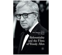 Referentiality And The Films Of Woody Allen