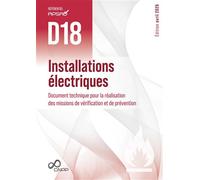 Référentiel APSAD D18 Installations électriques Document technique pour la réalisation des missions de vérification et de prévention - Collectif - Cnpp Entreprises - broché - Scolaire / Universitaire