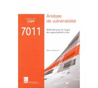 Référentiel CNPP 7011 Analyse de vulnérabilité: Méthode pour le risque de responsabilité civile