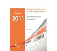 Référentiel CNPP 8011 Analyse de risque et de vulnérabilité