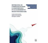 Référentiel De Compétences Pour La Gouvernance Et Le Leadership En Milieu Universitaire - Compétences Requises Dans La Gestion D'un Établissement D'enseignement Supérieur