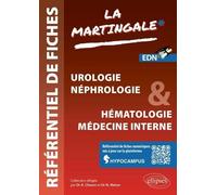 Référentiel De Fiches Urologie - Néphrologie & Hématologie - Médecine Interne - Volume 2