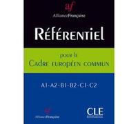 Referentiel de l'alliance francaise pour le cadreeuropeen commun a1-a2-b1-b2-c1-c2 Alliance Francaise (Auteur), Aude Chauvet (Auteur)