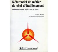 Referentiel De Metier Du Chef D'etablissement - Enseignement Catholique Associe A L'etat Par Contrat