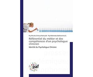 Référentiel du métier et des compétences d'un psychologue clinicien: Identité du Psychologue Clinicien