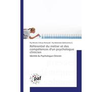 Référentiel du métier et des compétences d'un psychologue clinicien - Psy Miruho Cirhuza Romuald - P.academiques Francophones - broché - Etude