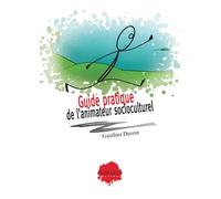 Guide Pratique De L'animateur Socioculturel