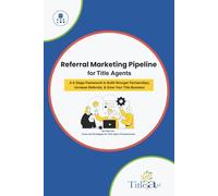 Referral Marketing Pipeline for Title Agents