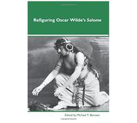 Refiguring Oscar Wilde's Salome