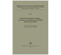 Refined Iterative Methods For Computation Of The Solution And The Eigenvalues Of Self-Adjoint Boundary Value Problems