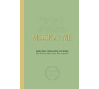 Refined Strength Journal: A Women's Veteran and First Responder Self-Expression Resource