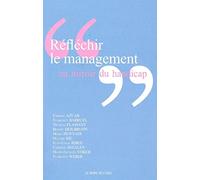 Réfléchir le management au miroir du handicap