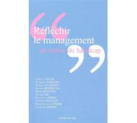 Reflechir le Management au Miroir du Handicap - Collectif - Le Bord De L'eau Eds - broché - Etude