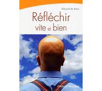 REFLECHIR VITE ET BIEN
