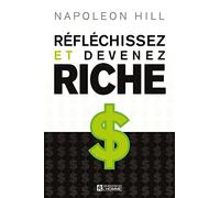 REFLECHISSEZ ET DEVENEZ RICHE