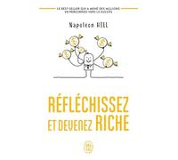 Réfléchissez et devenez riche de Hill, Napoleon (2011) Broché