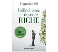 Réfléchissez Et Devenez Riche - En Seulement 10 Minutes Par Jour