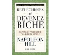 Réfléchissez et devenez riche - Version 21ème siècle
