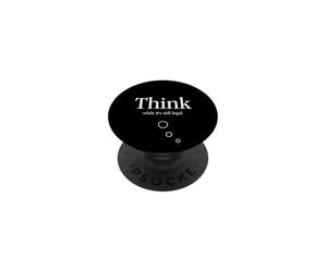 Réfléchissez ironiquement Tant Que C'est Encore légal PopSockets PopGrip Adhésif