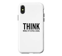 Réfléchissez Tant Que C'est Encore légal Réflexion Amusante sur la Conscience de soi Coque pour iPhone X/XS