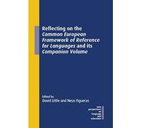 Reflecting On The Common European Framework Of Reference For Languages And Its Companion Volume