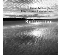The Casimir Connection – Reflection (avec Diane McLoughlin) – CD