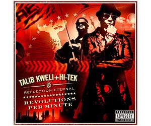 Reflection Eternal - Revolutons Per Minute