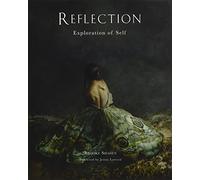 Reflection : Exploration of Self, The Limited Edition