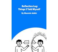 Reflection Log: Things I Told Myself